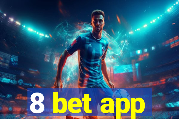 8 bet app